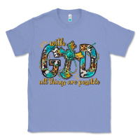 Colony Blue With God All Things Are Possible With Cross Classic Tee - BundleAndBundleShop