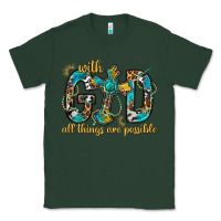 Sports Green With God All Things Are Possible With Cross Classic Tee - BundleAndBundleShop