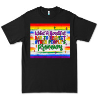 Black what a beautiful day to respect other people's pronouns  tumbler Premium Tee - JahusDesignShop