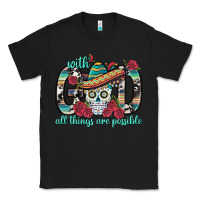 Black With God All Things Are Possible With Sombrero Sku Classic Tee - BundleAndBundleShop