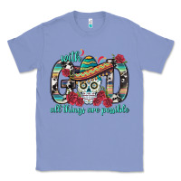 Colony Blue With God All Things Are Possible With Sombrero Sku Classic Tee - BundleAndBundleShop