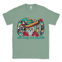 Sage With God All Things Are Possible With Sombrero Sku Classic Tee - BundleAndBundleShop