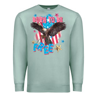 Born To Be Free Premium Sweatshirt | Teevron