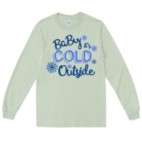 Matcha Baby It s Cold Outside Long Sleeve Tee - Bettercallsaul