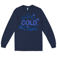 Navy Baby It s Cold Outside Long Sleeve Tee - Bettercallsaul