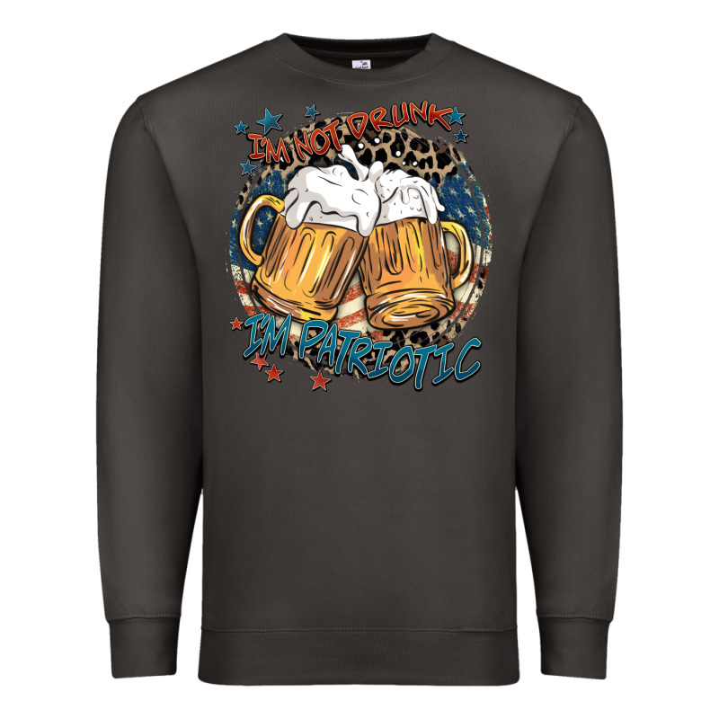 I'm Not Drunk I'm Patriotic Premium Sweatshirt by FaDigitalArtStudio | Teevron