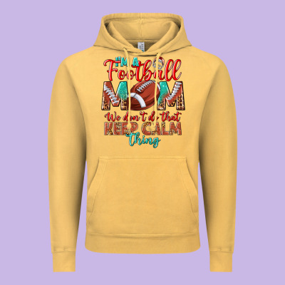 I'm A Football Mom We Don't Do That Keep Calm Vintage Hoodie Designed By Bundleandbundleshop
