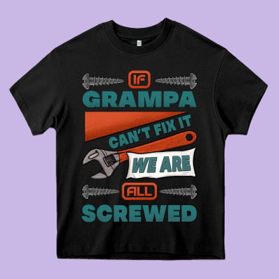 If Grampa Can't Fix It We Are All Screwed Heavy Core Tee Designed By Jasminsmagicworld