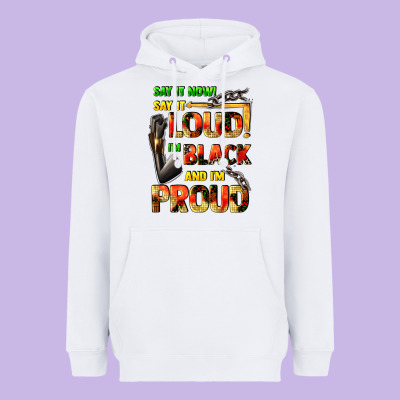 Say It Now! Say It Loud! I'm Black And I'm Proud Heavyweight Hoodie Designed By Fadigitalartstudio