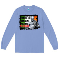 Colony Blue The Notorious Conor Mcgregor Fookin Nuttin Long Sleeve Tee - Bettercallsaul