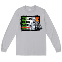 Moon Dust The Notorious Conor Mcgregor Fookin Nuttin Long Sleeve Tee - Bettercallsaul