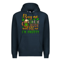Navy Buy me green beer and tell me i'm pretty Premium Hoodie - OliviaCreatesArt