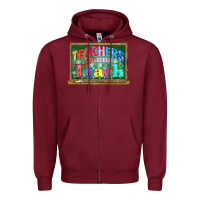 Burgundy teachers gonna teach Zipper Hoodie - CowGirlArtShop