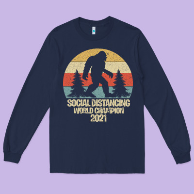 Bigfoot Social Distancing World Champion Long Sleeve Tee Designed By Bettercallsaul