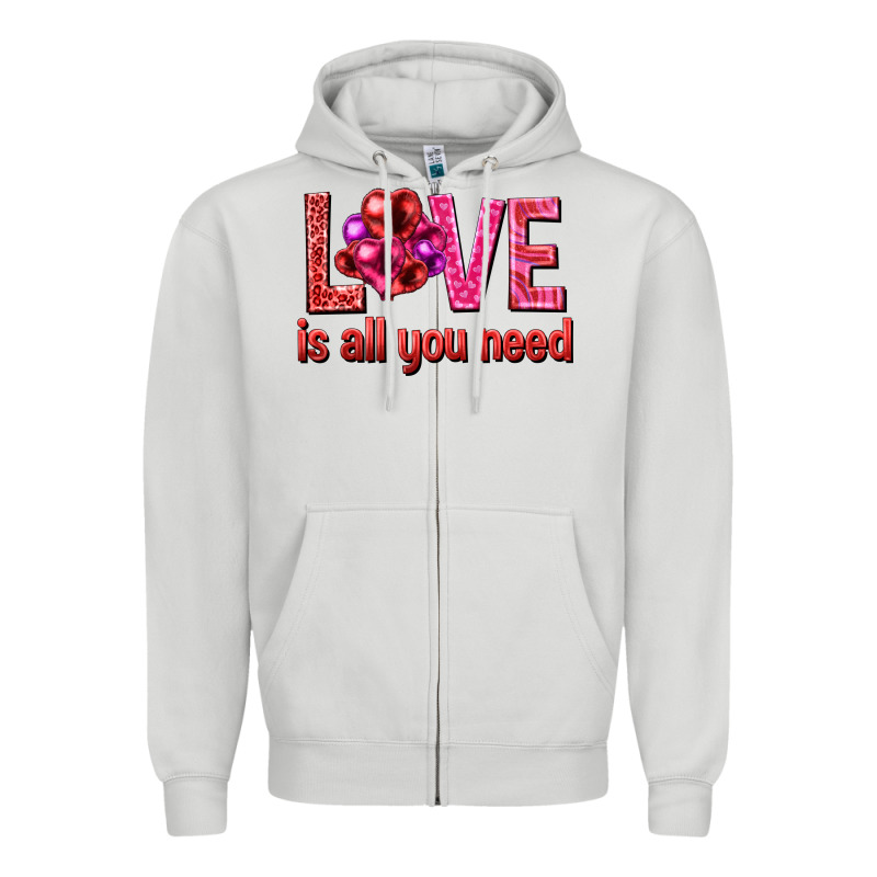 Love Is All You Need Valentine's Day Zipper Hoodie by HowdyJamesFarm | Teevron
