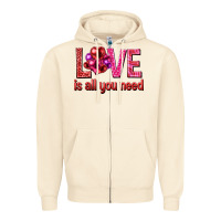 Sandshell Love is all you need Valentine's Day Zipper Hoodie - HowdyJamesFarm