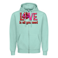 Seafoam Love is all you need Valentine's Day Zipper Hoodie - HowdyJamesFarm