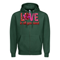 Sports Green Love is all you need Valentine's Day Zipper Hoodie - HowdyJamesFarm