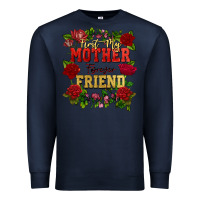 Navy First my mother forever my friend Mother's Day Premium Sweatshirt - FaDigitalArtStudio