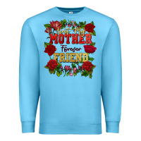 Ocean Blue First my mother forever my friend Mother's Day Premium Sweatshirt - FaDigitalArtStudio