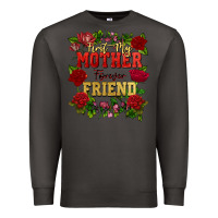 Smoke First my mother forever my friend Mother's Day Premium Sweatshirt - FaDigitalArtStudio