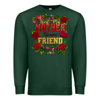 Sports Green First my mother forever my friend Mother's Day Premium Sweatshirt - FaDigitalArtStudio