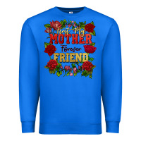 True Royal First my mother forever my friend Mother's Day Premium Sweatshirt - FaDigitalArtStudio