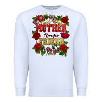 White First my mother forever my friend Mother's Day Premium Sweatshirt - FaDigitalArtStudio