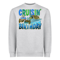 Heather Grey cruisin' for my birthday Heavyweight Sweatshirt - texasbilliewilder