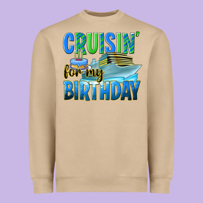 Cruisin' For My Birthday Heavyweight Sweatshirt Designed By Texasbilliewilder