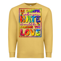 Antique Gold Be careful who you hate it could be someone you Premium Sweatshirt - FaDigitalArtStudio