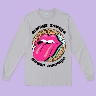 Always Savage Never Average Long Sleeve Tee Designed By Bettercallsaul