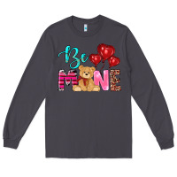 Smoke valentine's day be mine tedybear Long Sleeve Tee - RanaPortraitStore
