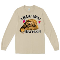 Mushroom Valentine Sloth, I Love You Slow Much Long Sleeve Tee - Bettercallsaul