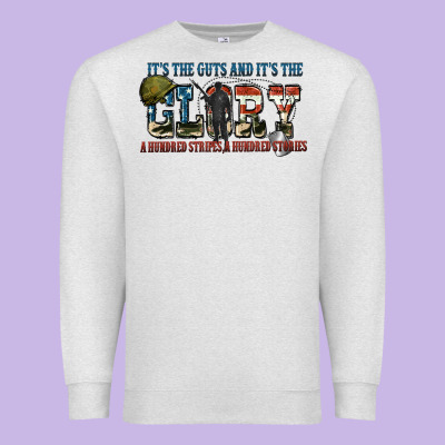 It's The Guts And It's The Glory A Hundred Stripes Premium Sweatshirt Designed By Fadigitalartstudio