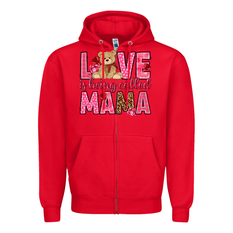 Love Is Being Called Mama Valentine's Day Zipper Hoodie by HowdyJamesFarm | Teevron