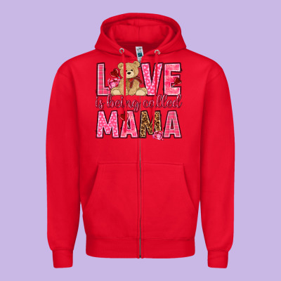 Love Is Being Called Mama Valentine's Day Zipper Hoodie Designed By Howdyjamesfarm