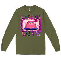 Army Green Loads Of Love Long Sleeve Tee - Bettercallsaul