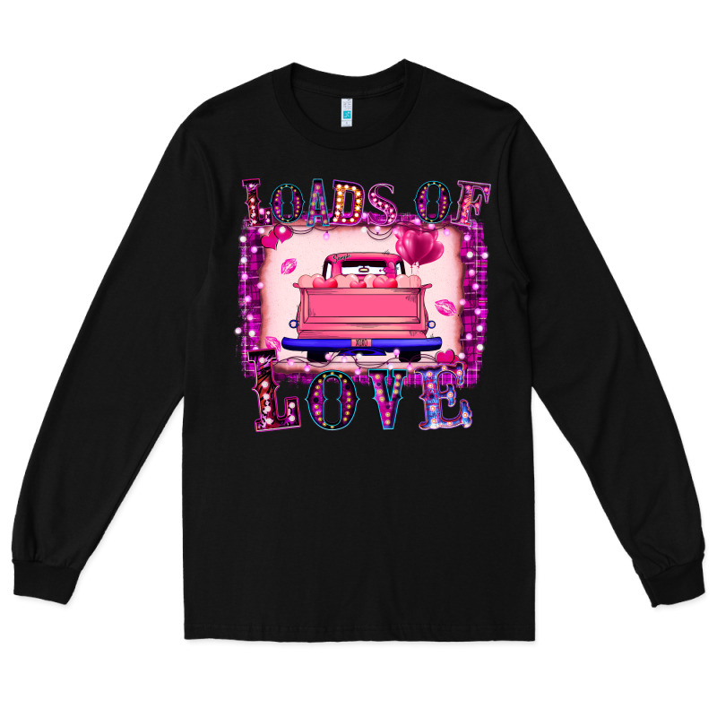 Loads Of Love Long Sleeve Tee by Bettercallsaul | Teevron