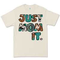 Bone Just Mom It Premium Tee - Jasminsmagicworld