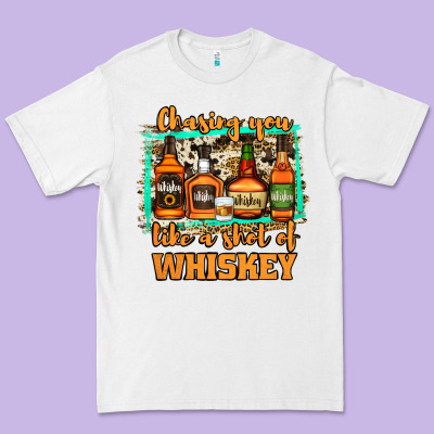 Chasing You Like A Shot Of Whiskey Premium Tee Designed By Jasminsmagicworld