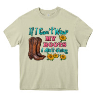 Mossy if i can't wear my boots i ain't going Heavy Core Tee - BarkalooDesign