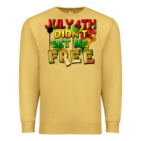 Antique Gold July 4th didn't set me free Premium Sweatshirt - FaDigitalArtStudio
