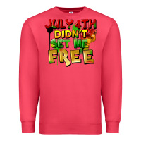 Cardinal July 4th didn't set me free Premium Sweatshirt - FaDigitalArtStudio