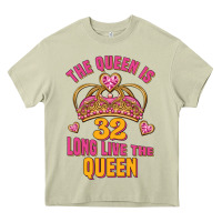 Mossy the queen is 32 long live the queen kopya Heavy Core Tee - Jasminsmagicworld