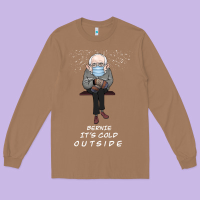 Bernie It' Could Outside Long Sleeve Tee Designed By Bettercallsaul