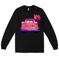 Black Loads Of Love Valentine's Day Truck Long Sleeve Tee - Bettercallsaul