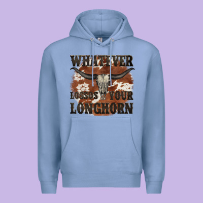 Longhorn Bullskull Whatever Lossos Your Longhorn Premium Hoodie Designed By Jahusdesignshop