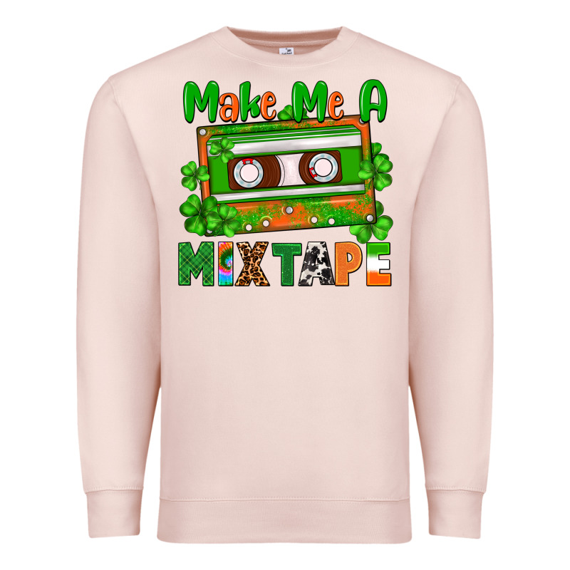 St. Patrick's Day Make Me A Mixtape Premium Sweatshirt by FaDigitalArtStudio | Teevron