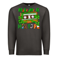 Smoke St. Patrick's Day make me a mixtape Premium Sweatshirt - FaDigitalArtStudio